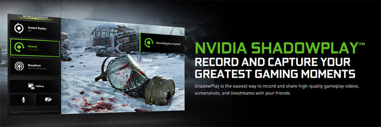 Use Nvidia Shadowplay to record gameplay for Nvidia graphics card users